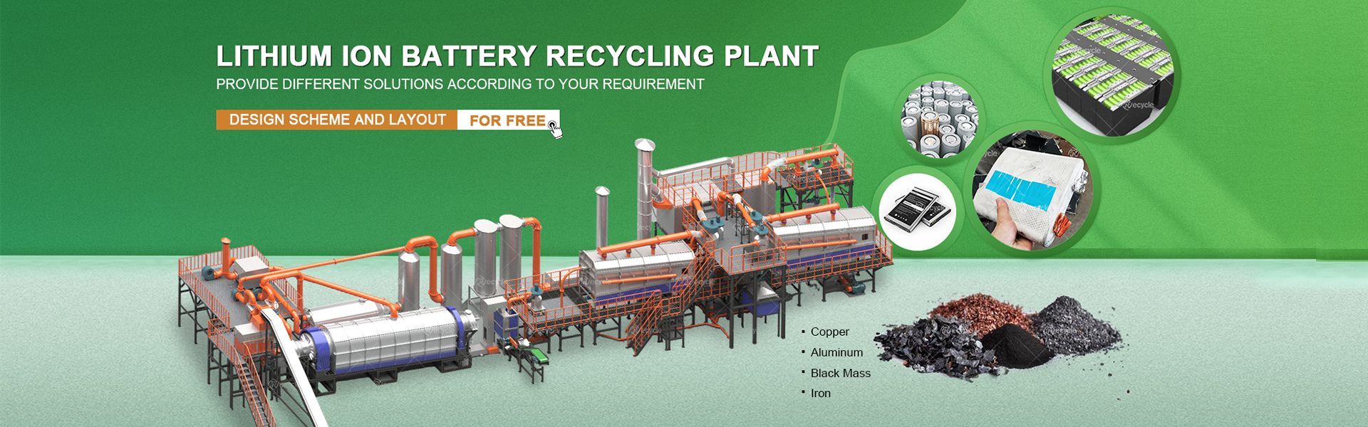 LITHIUM ION BATTERY RECYCLING PLANT