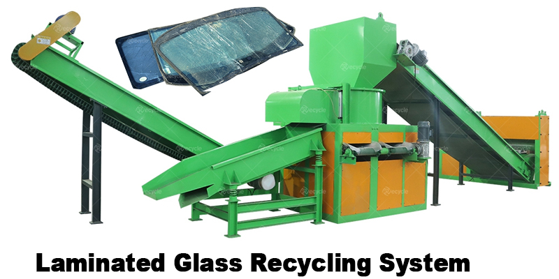 Laminated Glass Recycling System